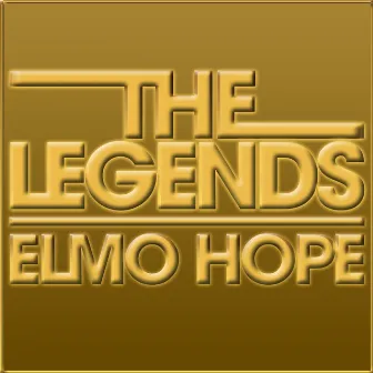 The Legends - Elmo Hope by Elmo Hope