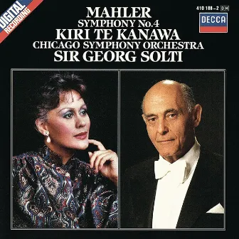 Mahler: Symphony No. 4 by Kiri Te Kanawa