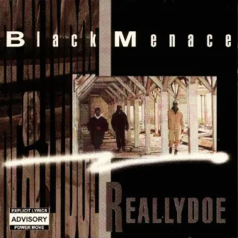 Really Doe by Black Menace