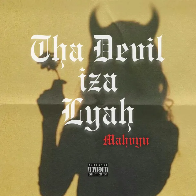 Tha Devil Iza Lyah