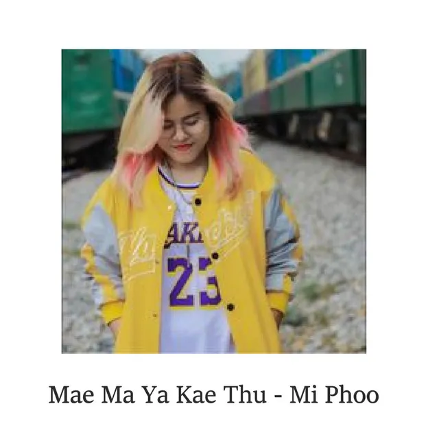 Mae Ma Ya Kae Thu