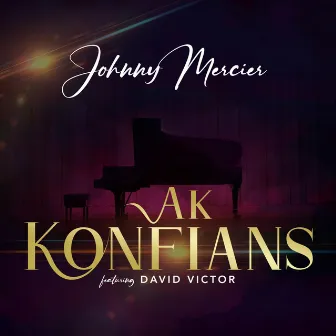 Ak Konfians by Johnny Mercier