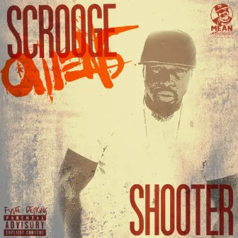 Shooter by Scrooge Owens