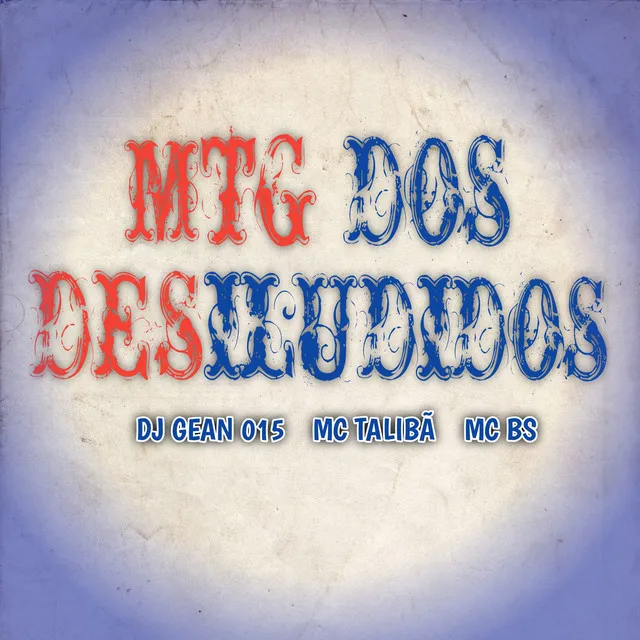 MTG DOS DESILUDIDOS