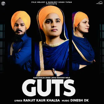 Guts by Kaur Khalsa Dhadi Jatha