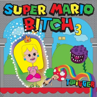 Super Mario Bitch 3 by Twigger