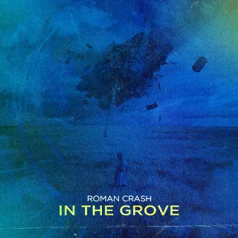 In the Grove by Roman Crash