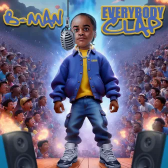 Everybody Clap by B-Man