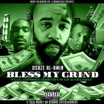 Bless My Grind - Single by Mar Karleone