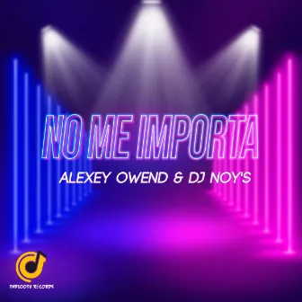 No Me Importa by Alexey Owend