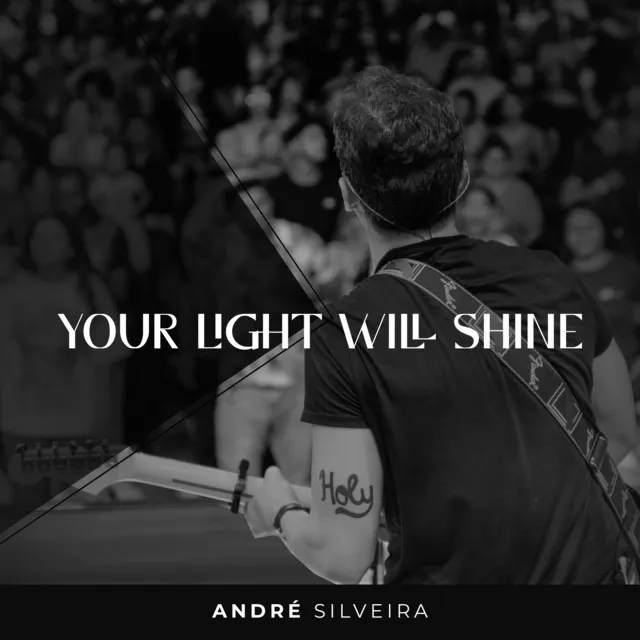 Your Light Will Shine