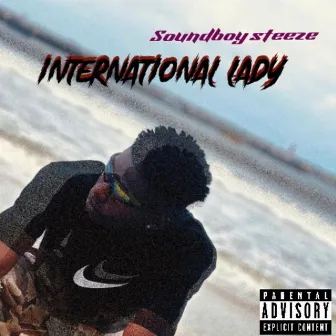 International Lady by Soundboy Steeze