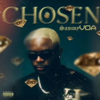 CHOSEN-SPED UP (Sped up Version) by Sammyvoa