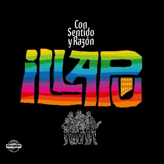 Con sentido y razón by Illapu