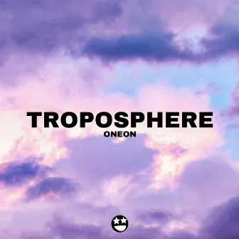 Troposphere by Oneon