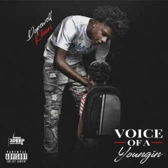 Voice Of A Youngin by Dopewell Khari