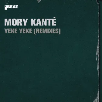 Yeke Yeke (Remixes) by Mory Kanté