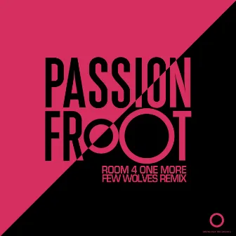 Room 4 One More by Passion Froot