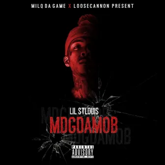 Mdgdamob by Lil St. Louis