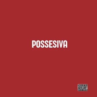 Possesiva by p3drin.scream