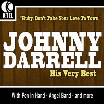 Johnny Darrell - His Very Best by Johnny Darrell