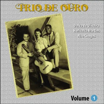 Trio de Ouro - Vol. 1 by Trio De Ouro