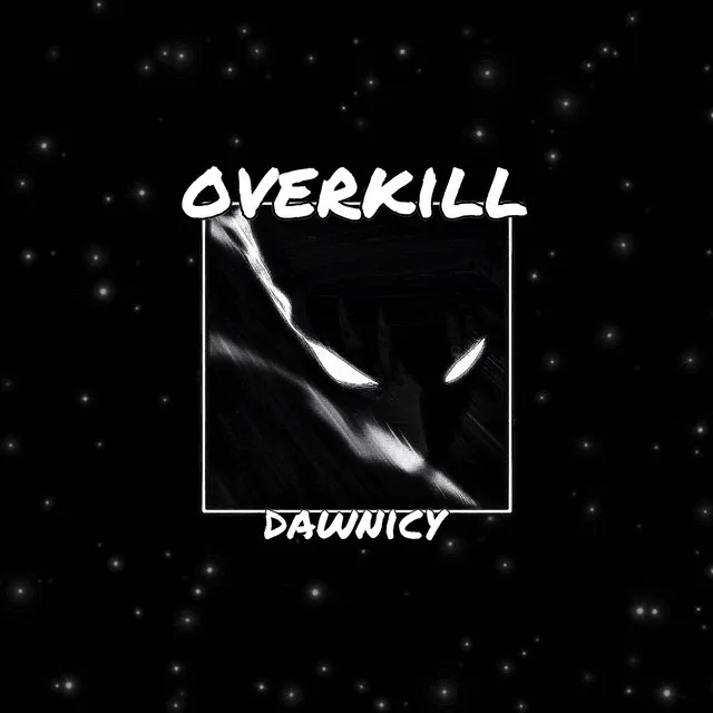 OVERKILL - Sped Up