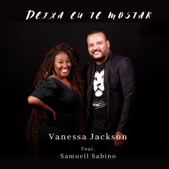 Deixa Eu Te Mostrar by Vanessa Jackson