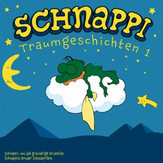 Schnappi Traumgeschichten, 1 (Ungekürzt) by Schnappi