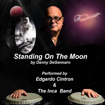 Standing on the Moon by Danny Degennaro