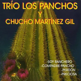 Época Dorada de los Panchos y Chucho Martínez Gil by Chucho Martinez Gil