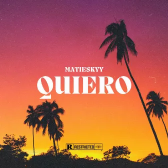 Quiero by MATIESKYY