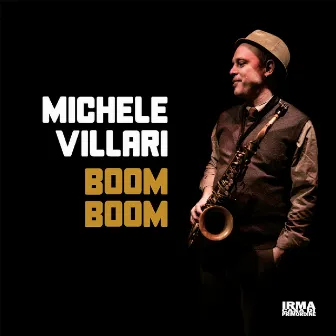 Boom Boom by Michele Villari