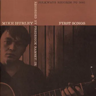 First Songs by Michael Hurley