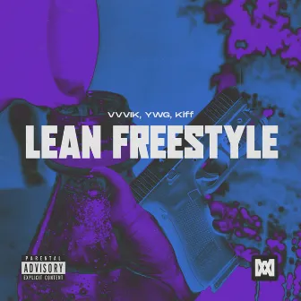 Lean Freestyle by Kiff