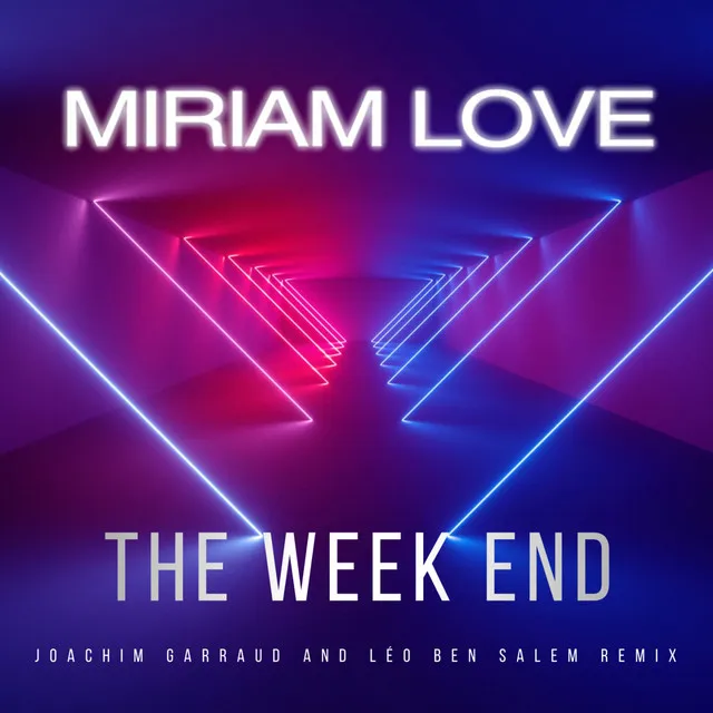 The Week-End - Joachim Garraud & Leo Ben Salem Remix