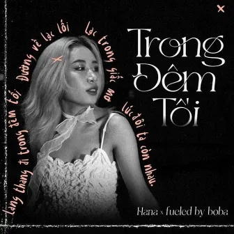 Trong Đêm Tối by HANA