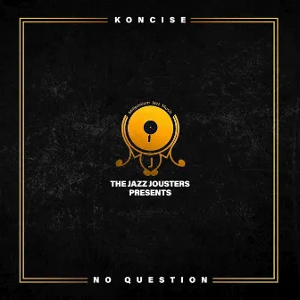 No Question by Koncise