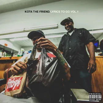 Lyrics to Go, Vol. 1 by Kota the Friend