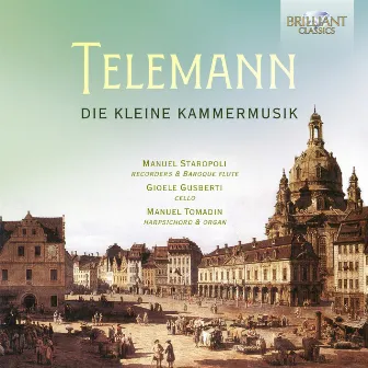 Telemann: Die Kleine Kammermusik by Manuel Tomadin