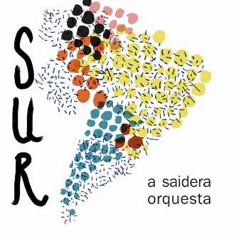 Sur by A Saidera Orquesta