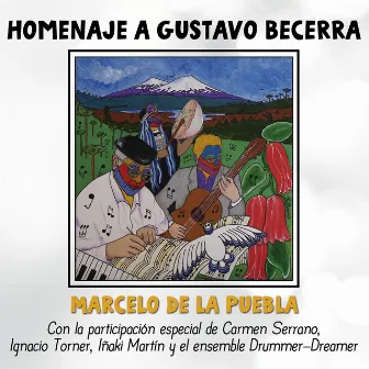 Homenaje a Gustavo Becerra by Marcelo de la Puebla