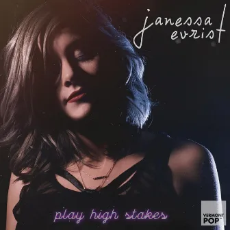 Play High Stakes by Janessa Evrist