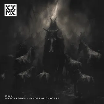 Echoes of Chaos by Hektor Legion