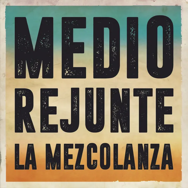 La Mezcolanza