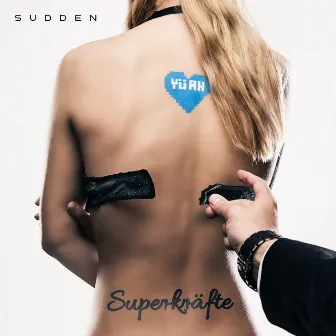 Superkräfte by Sudden