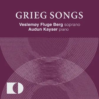 Edvard Grieg: Songs by Veslemøy Fluge Berg