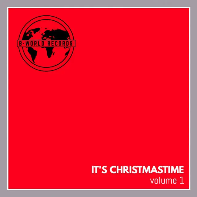 It's Christmastime Vol. 1