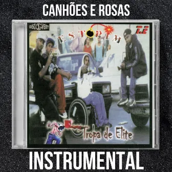 Canhões e Rosas (Instrumental) by Tropa de Elite