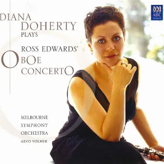 Ross Edwards: Oboe Concerto by Diana Doherty